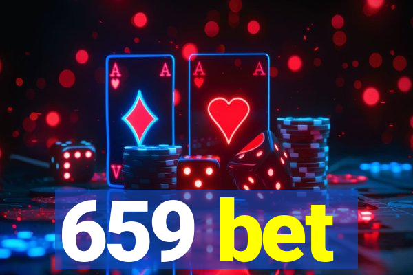 659 bet